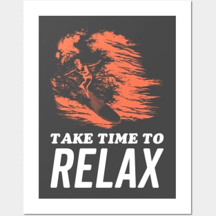 Take Time to Relax Posters and Art